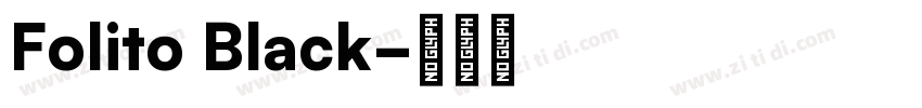Folito Black字体转换